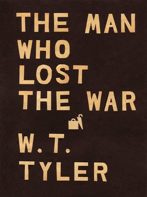 cover image of The Man Who Lost the War